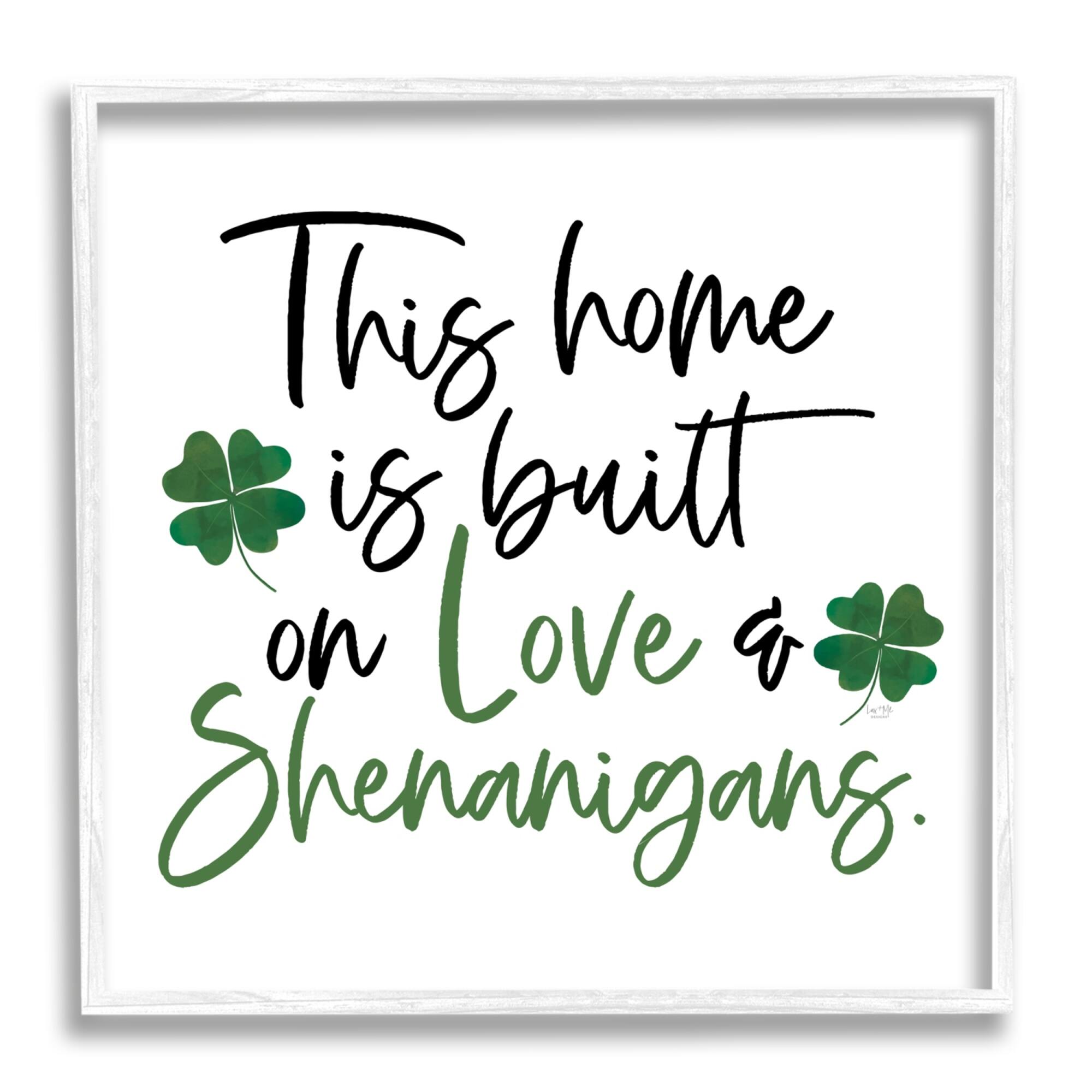 Stupell Industries Love & Shenanigans Lucky Green Clover Calligraphy Quote Framed Giclee Art